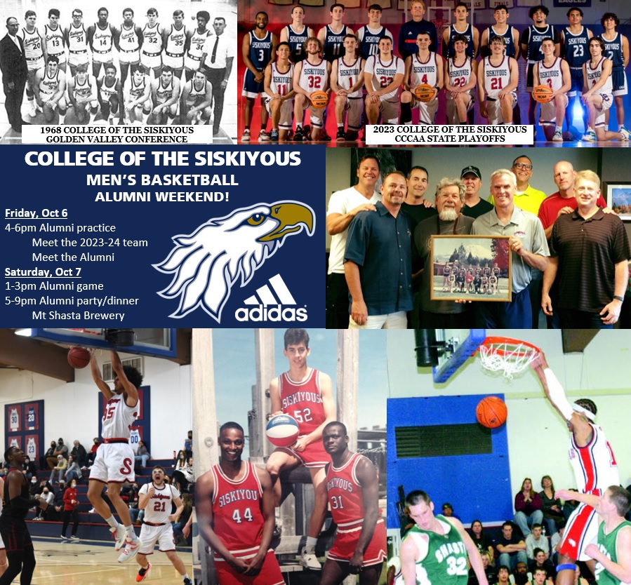 College of the Siskiyous Men's Basketball Alumni Weekend.
Friday, October 6th and Saturday October 7th.